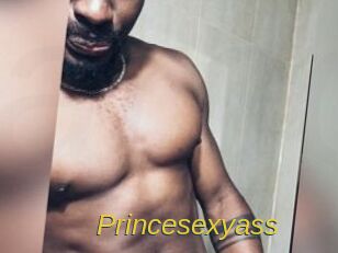 Princesexyass