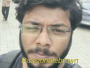 Passionatebrown