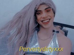 Pervertydirtyxxx