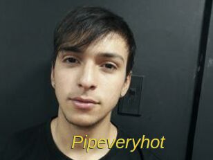 Pipeveryhot