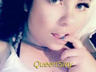QueenSlay