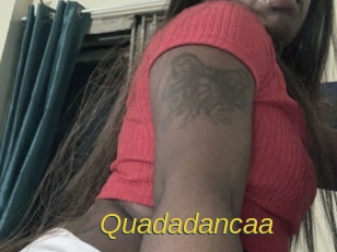 Quadadancaa