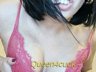 Queen4cuck