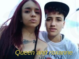 Queen_and_roxanne