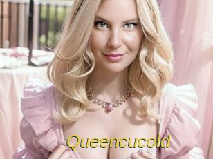 Queencucold