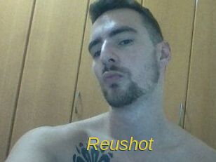 Reushot