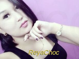 ReyaChoc