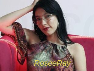 RoseeRay