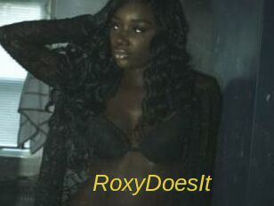 RoxyDoesIt
