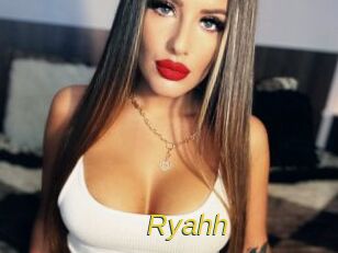 Ryahh
