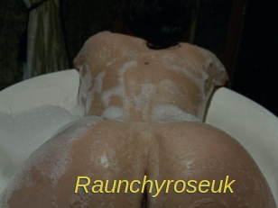 Raunchyroseuk