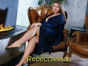 Rebeccaaaaa