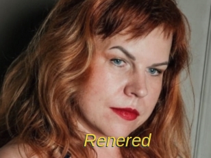 Renered