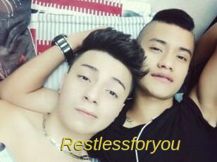 Restlessforyou