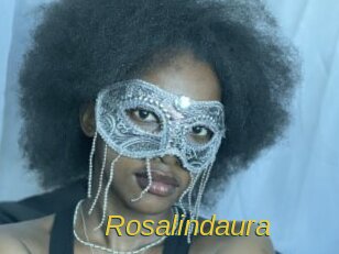 Rosalindaura