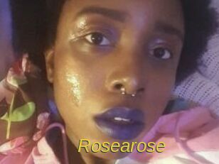 Rosearose