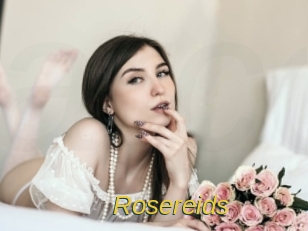 Rosereids