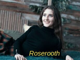 Roserooth