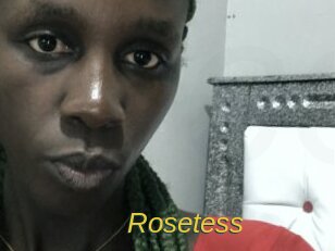 Rosetess