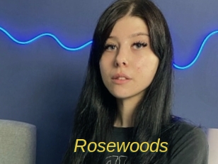 Rosewoods