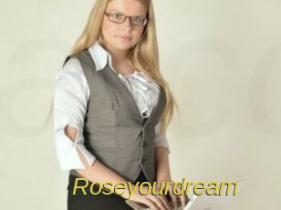 Roseyourdream