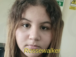 Rossewalker