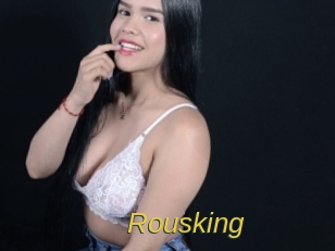 Rousking