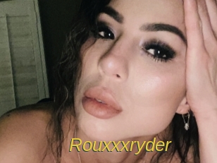 Rouxxxryder