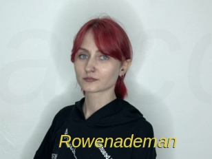 Rowenademan
