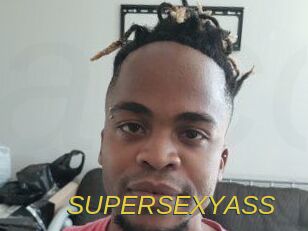 SUPERSEXYASS