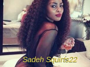 Sadeh_Squirts22