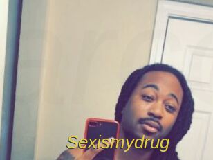 Sexismydrug