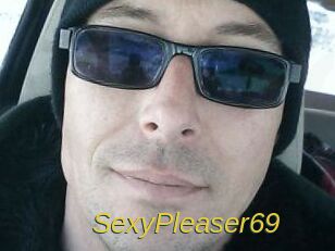 SexyPleaser69