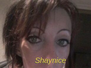 Shaynice