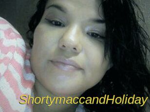 Shortymacc_and_Holiday