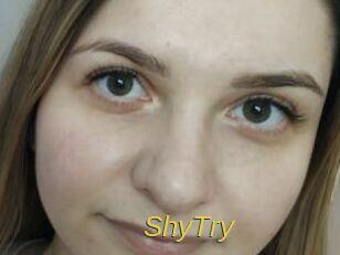 ShyTry