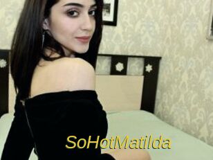 SoHotMatilda
