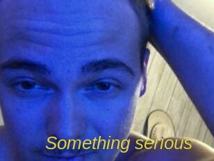 Something_serious