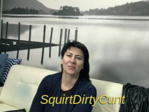 SquirtDirtyCunt