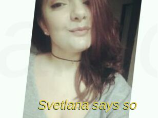 Svetlana_says_so