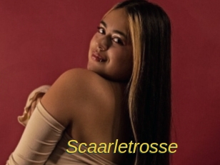 Scaarletrosse