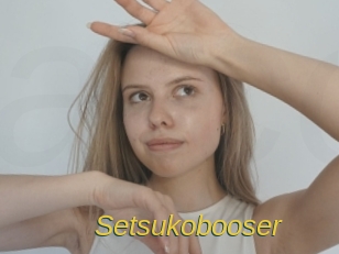 Setsukobooser