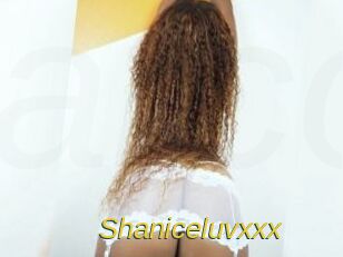 Shaniceluvxxx