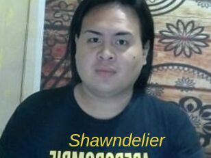 Shawndelier