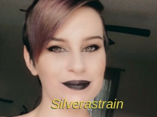 Silverastrain