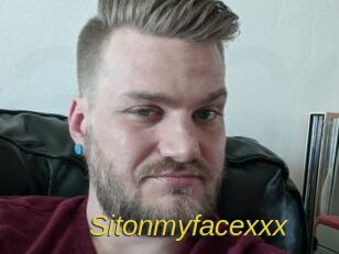 Sitonmyfacexxx