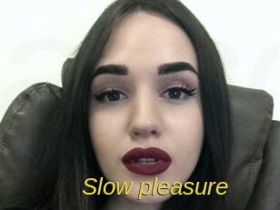 Slow_pleasure