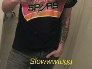 Slowwwtugg