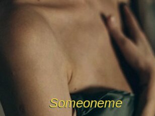 Someoneme