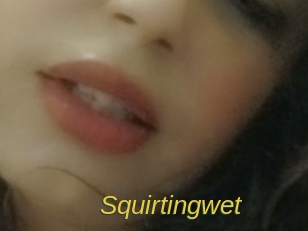 Squirtingwet
